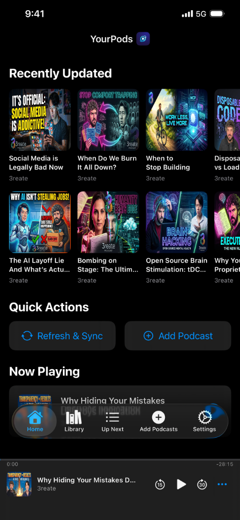 YourPods podcast player home screen in dark mode showing Recently Updated episodes